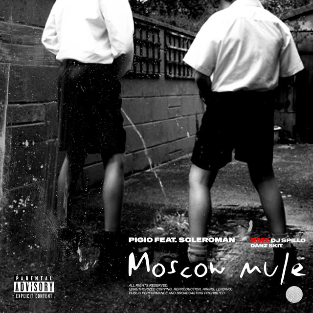 Moscow Mule (feat. Scleroman, Danz & Dj Spillo)