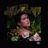 Let Me Stretch