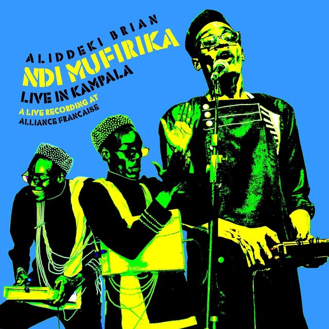 Ndi Mufirika (Live in Kampala) a Live Recording at Alliance Francaise