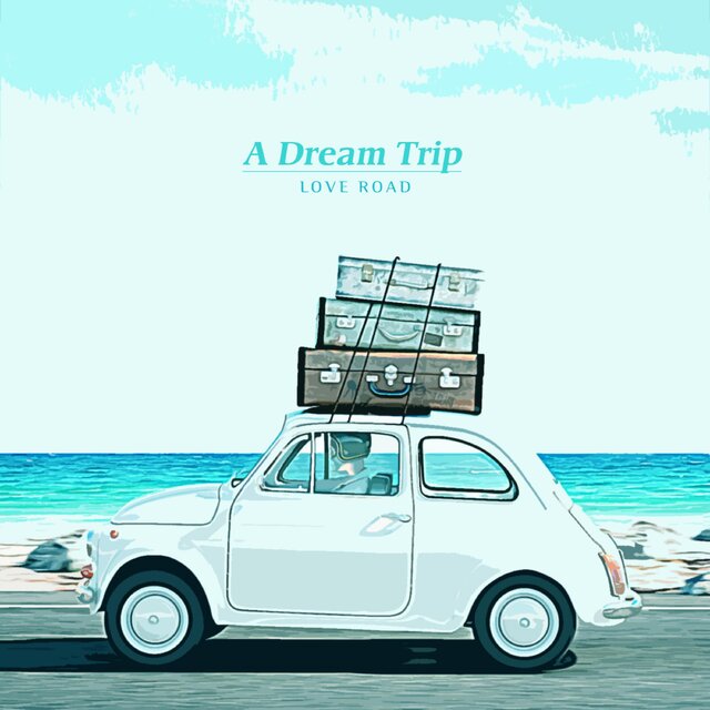 A Dream Trip