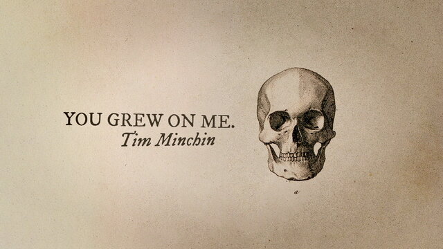 You Grew On Me