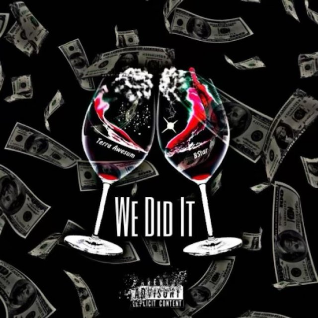 We Did It (feat. BSTAR)
