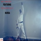 Murda (feat. Trysis & C'role)