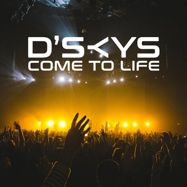 Come to Life