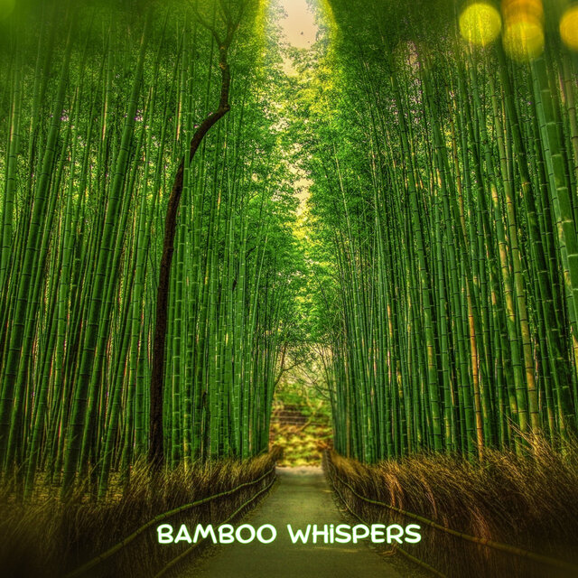 Bamboo Whispers