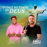Tudo É no Tempo de Deus