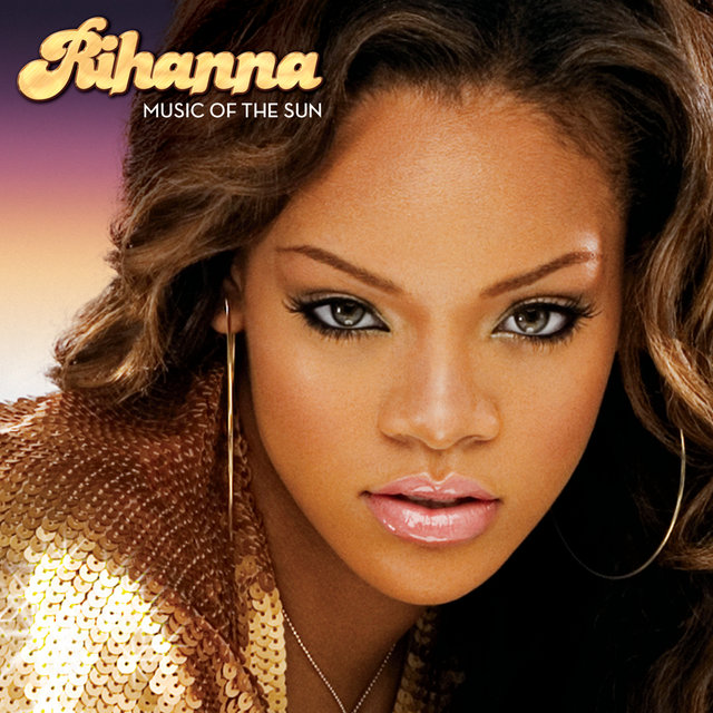 Cover art for album Music Of The Sun by Rihanna
