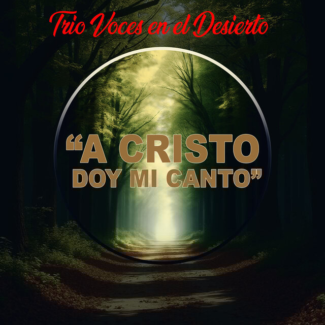 A Cristo doy mi canto