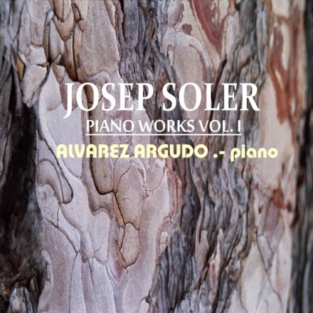 Josep Soler: Piano Works, Vol. 1