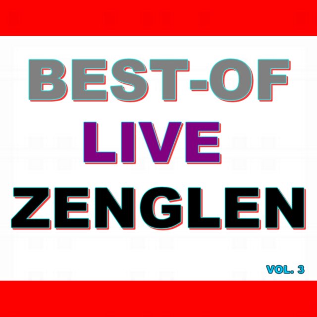Best-of live zenglen (Vol. 3)