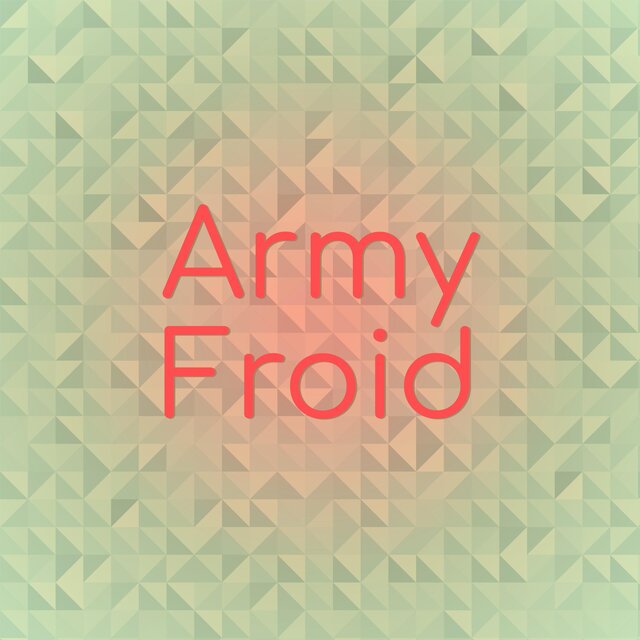 Army Froid