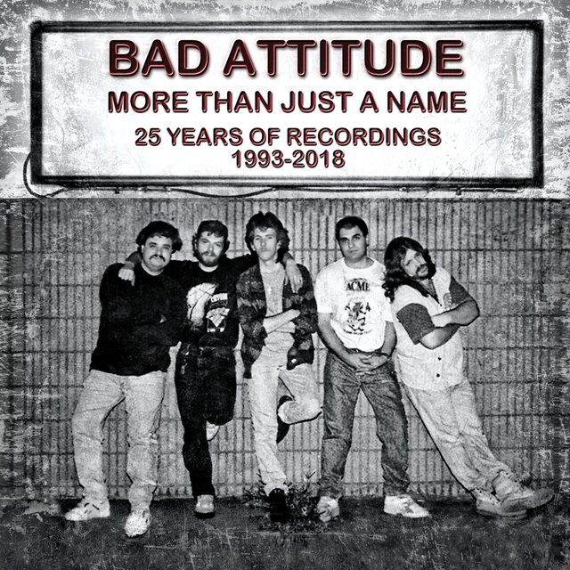 Bad Attitude More Than Just A Name