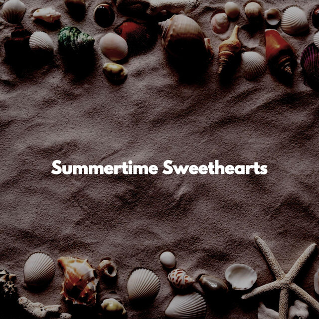 Summertime Sweethearts