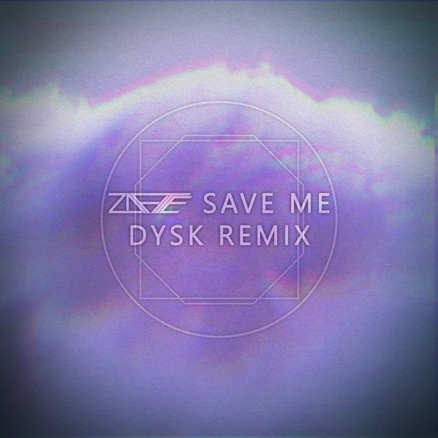 Save Me (DYSK Remix)