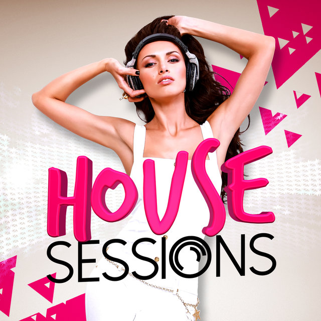 House Sessions
