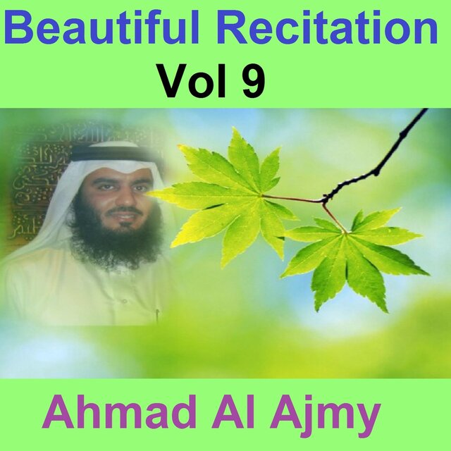 Beautiful Recitation, Vol. 9 (Quran - Coran - Islam)
