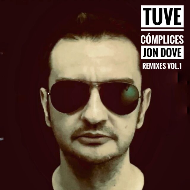 Tuve Complices: Remixes Vol. 1