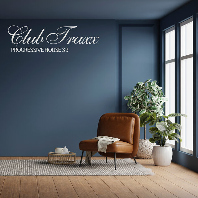 Club Traxx - Progressive House 39