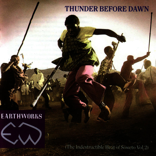 Thunder Before Dawn (The Indestructible Beat Of Soweto Vol. 2)