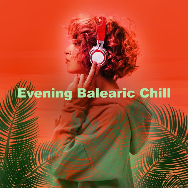Evening Balearic Chill
