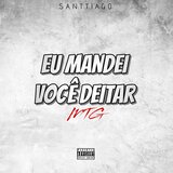 MTG EU MANDEI VOCÊ DEITAR