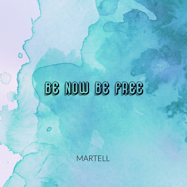 Be Now Be Free