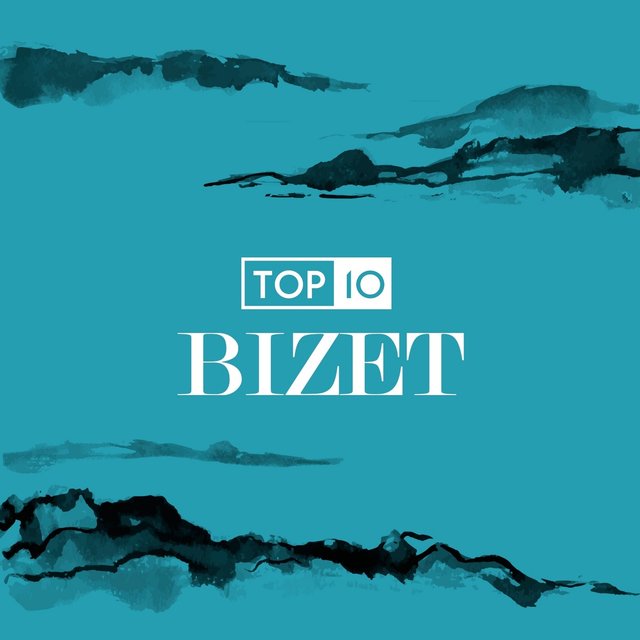 Top 10: Bizet