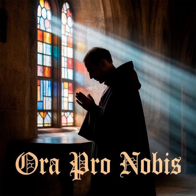 Ora Pro Nobis