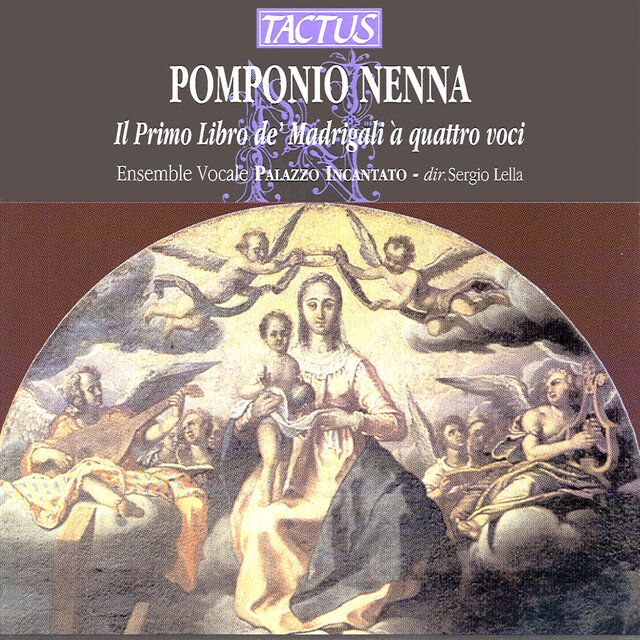 Nenna: Il Primo Libre de' Madrigali à 4 voci