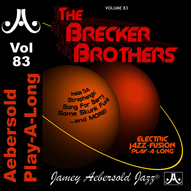 Cover art for album The Brecker Brothers - Volume 83 by Jamey Aebersold Play-A-Long