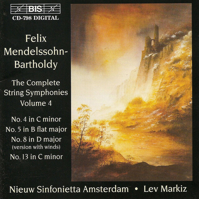Mendelssohn: Complete String Symphonies (The), Vol. 4