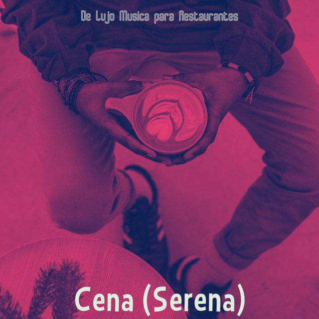 Cena (Serena)