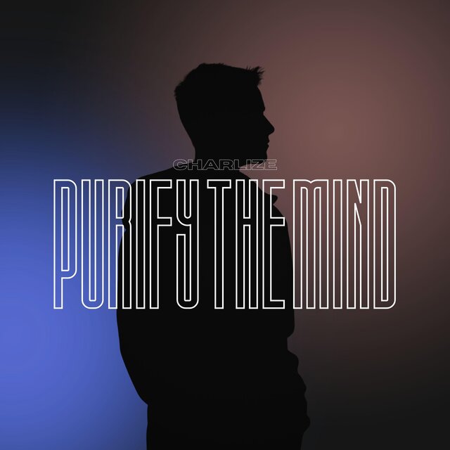 Purify The Mind