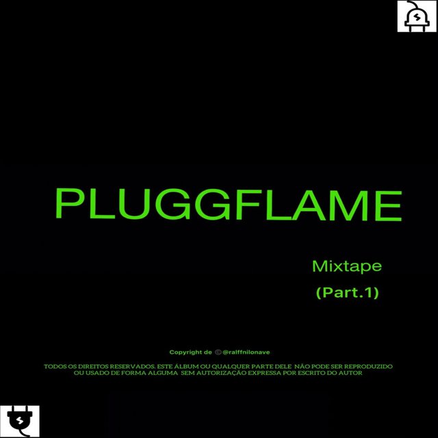 Pluggflame, Pt. 1