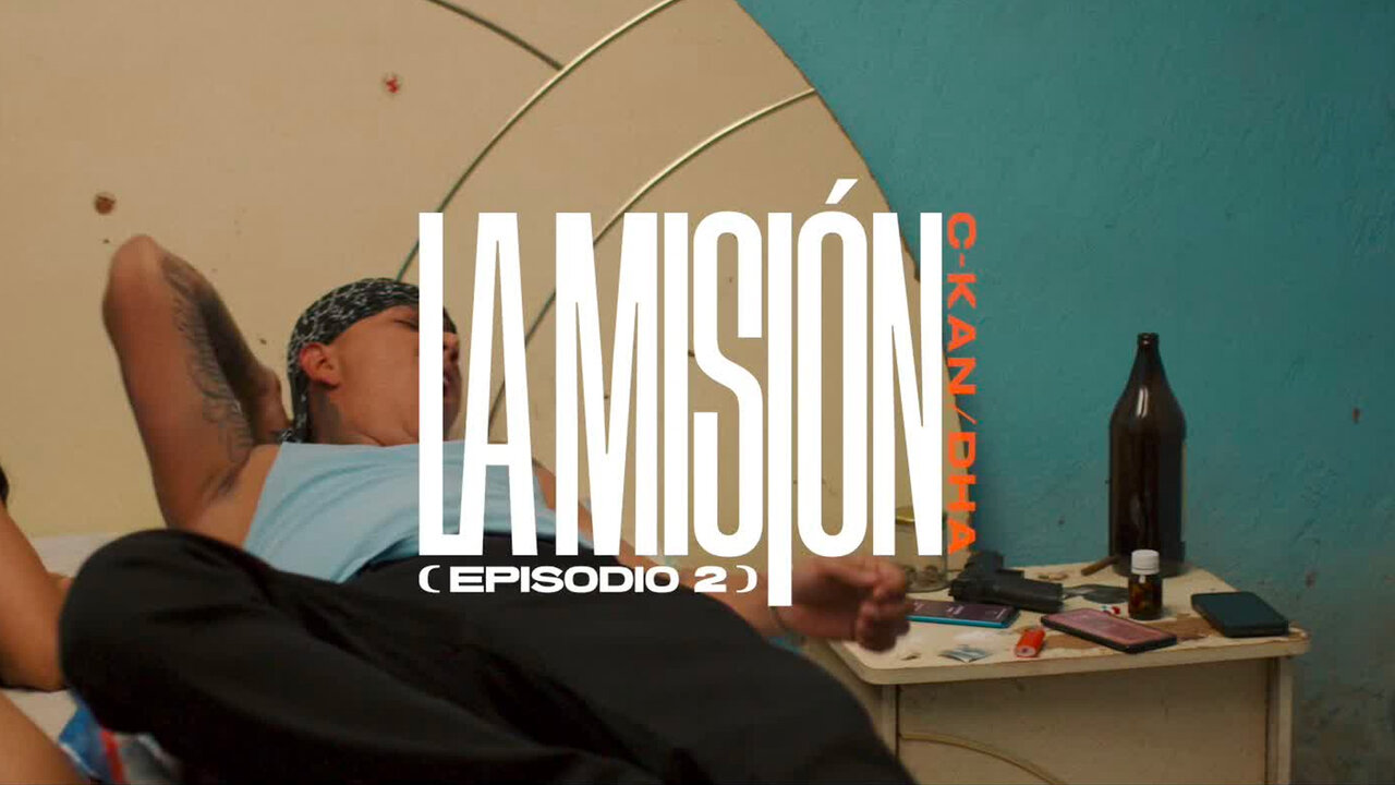 La Misión (Episodio 2) [Official Video]