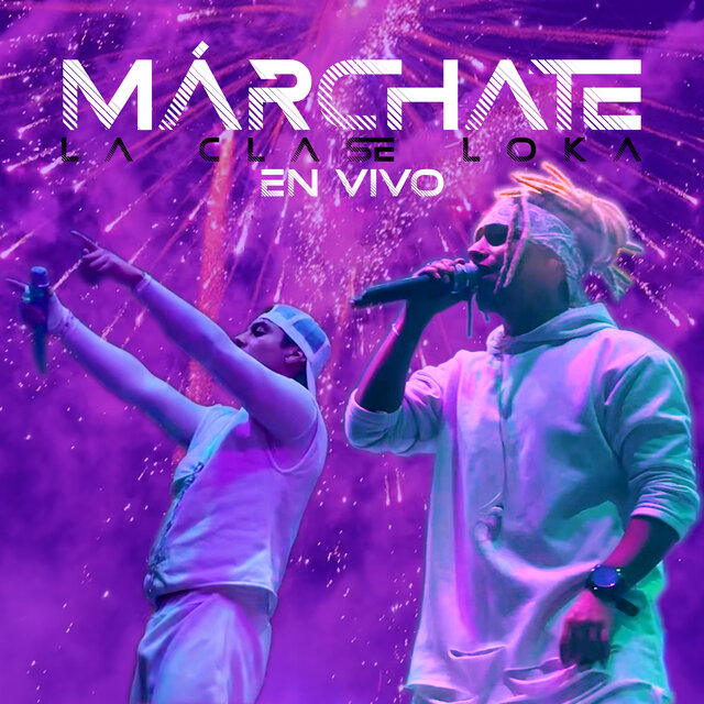 Márchate (En Vivo)