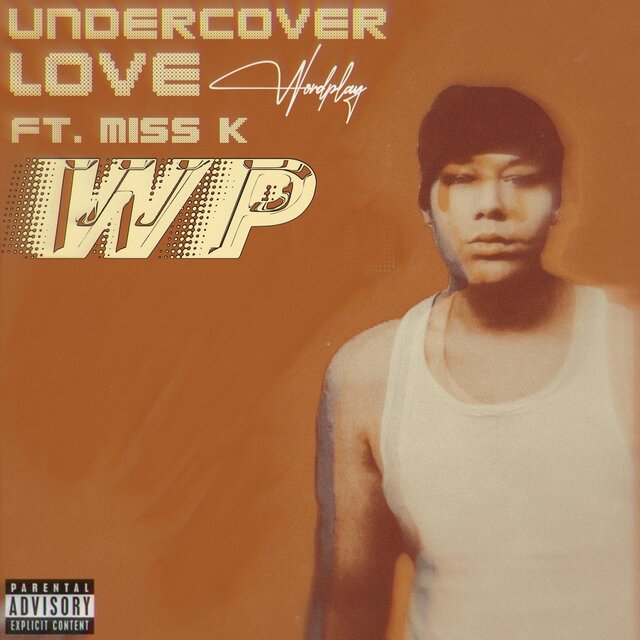 Undercover Love (feat. Miss K)