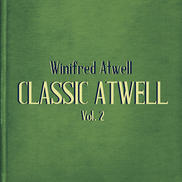 Classic Atwell, Vol. 2