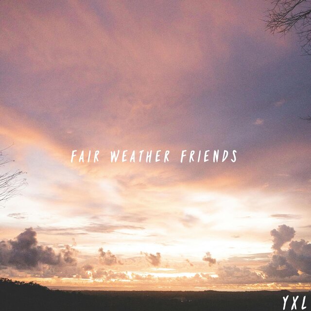 Fair Weather Friends