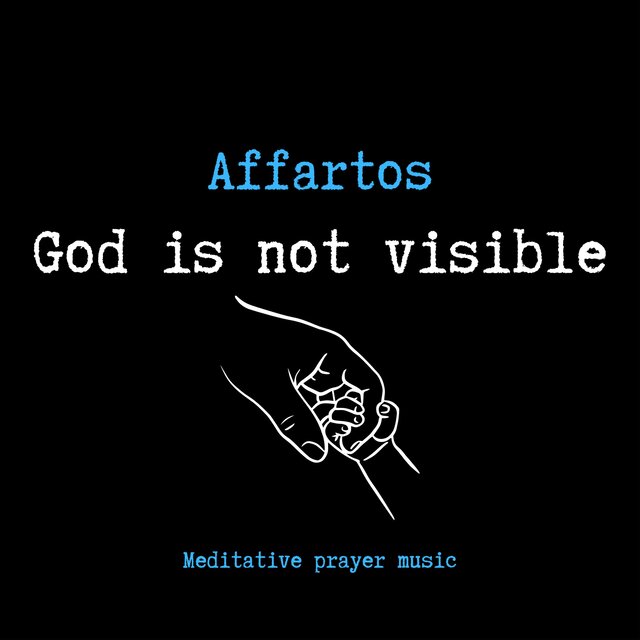 God is not visible (Meditative prayer music)