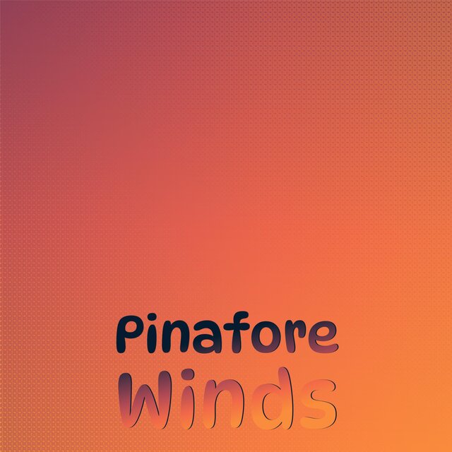 Pinafore Winds