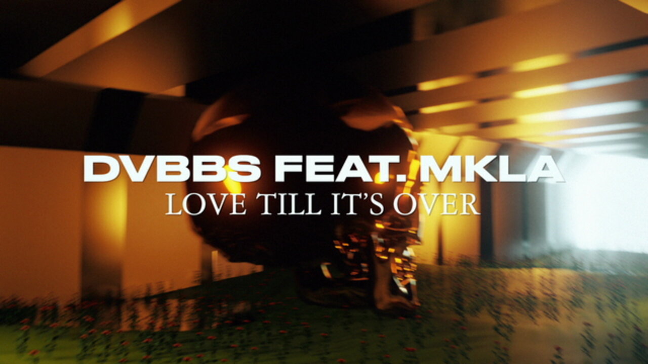 Love Till It's Over (feat. MKLA)