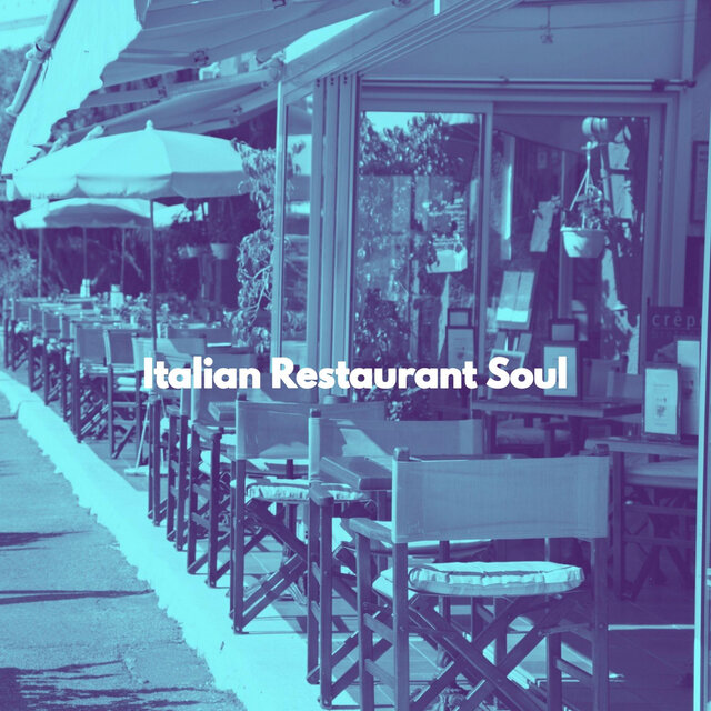 Italian Restaurant Soul