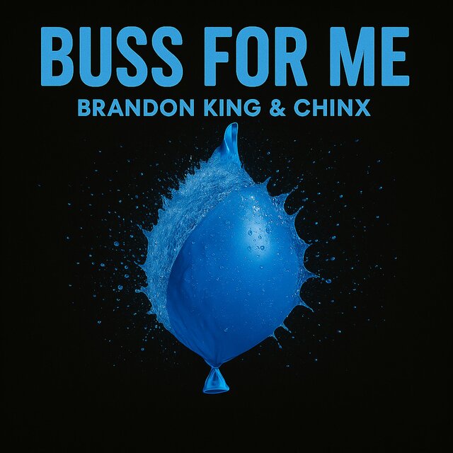 Buss For Me (feat. Lai Way)
