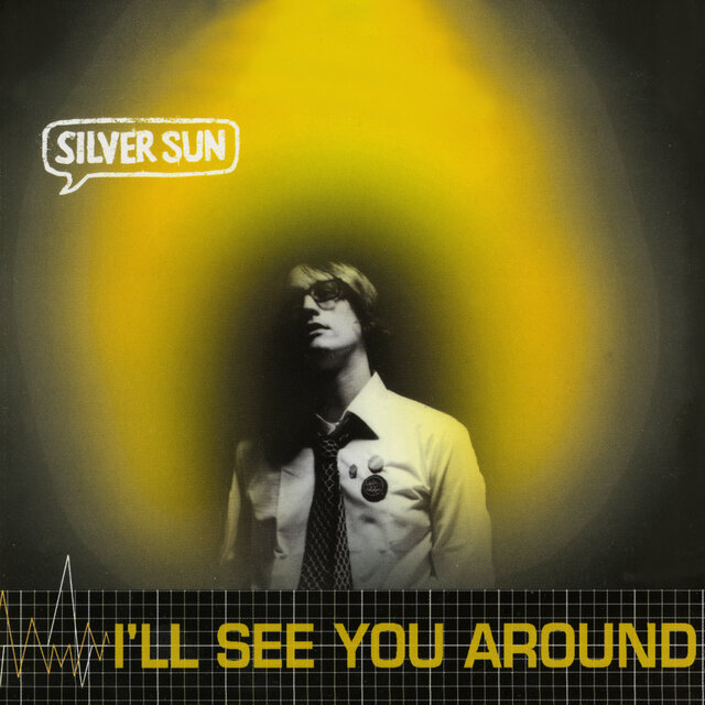 I’ll See You Around