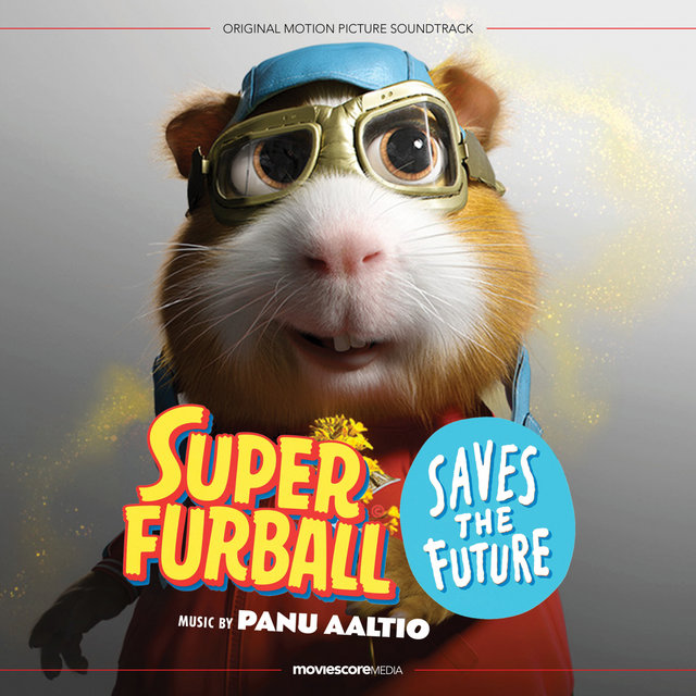 Super Furball Saves the Future (Original Motion Picture Soundtrack)