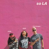 So LA