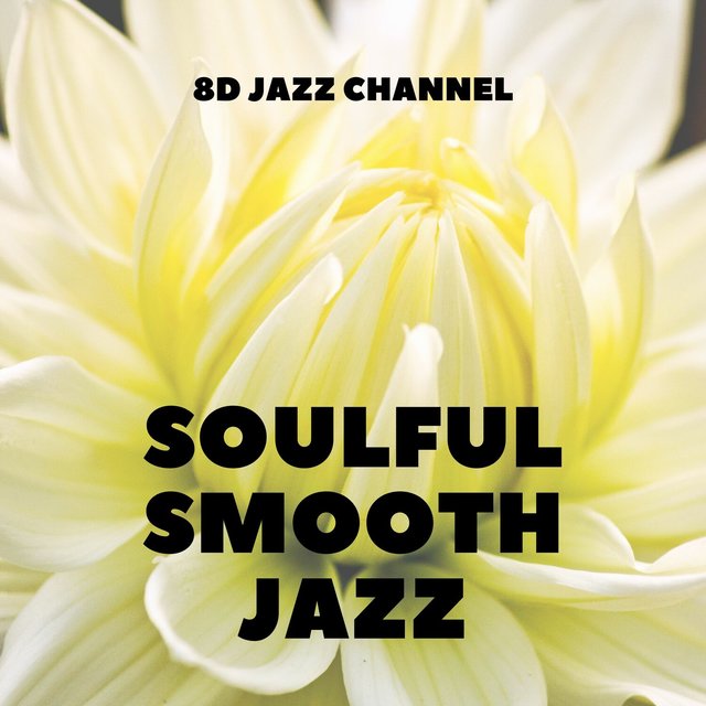 Soulful Smooth Jazz