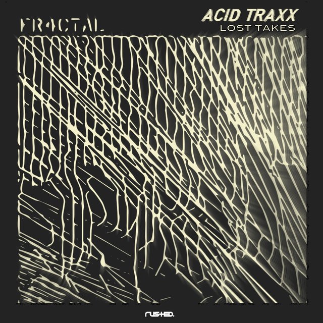 Acid Traxx : Lost Takes