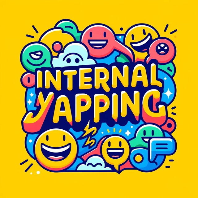 Internal Yapping